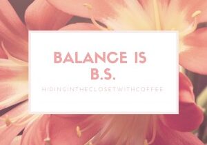 BaLANCE IS B.S.